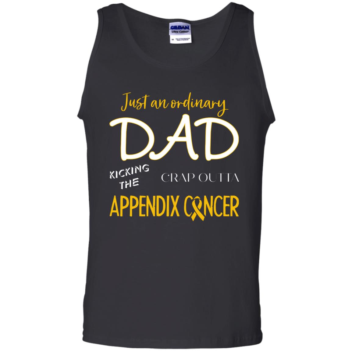 Just An Ordinary Dad Kicking The Crap Outta Appendix Cancer Shirt Black