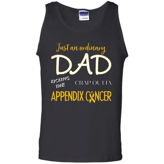 Just An Ordinary Dad Kicking The Crap Outta Appendix Cancer Shirt Black