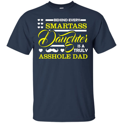 Behind Every Daughter Is A Truly Dad Family Shirt Navy