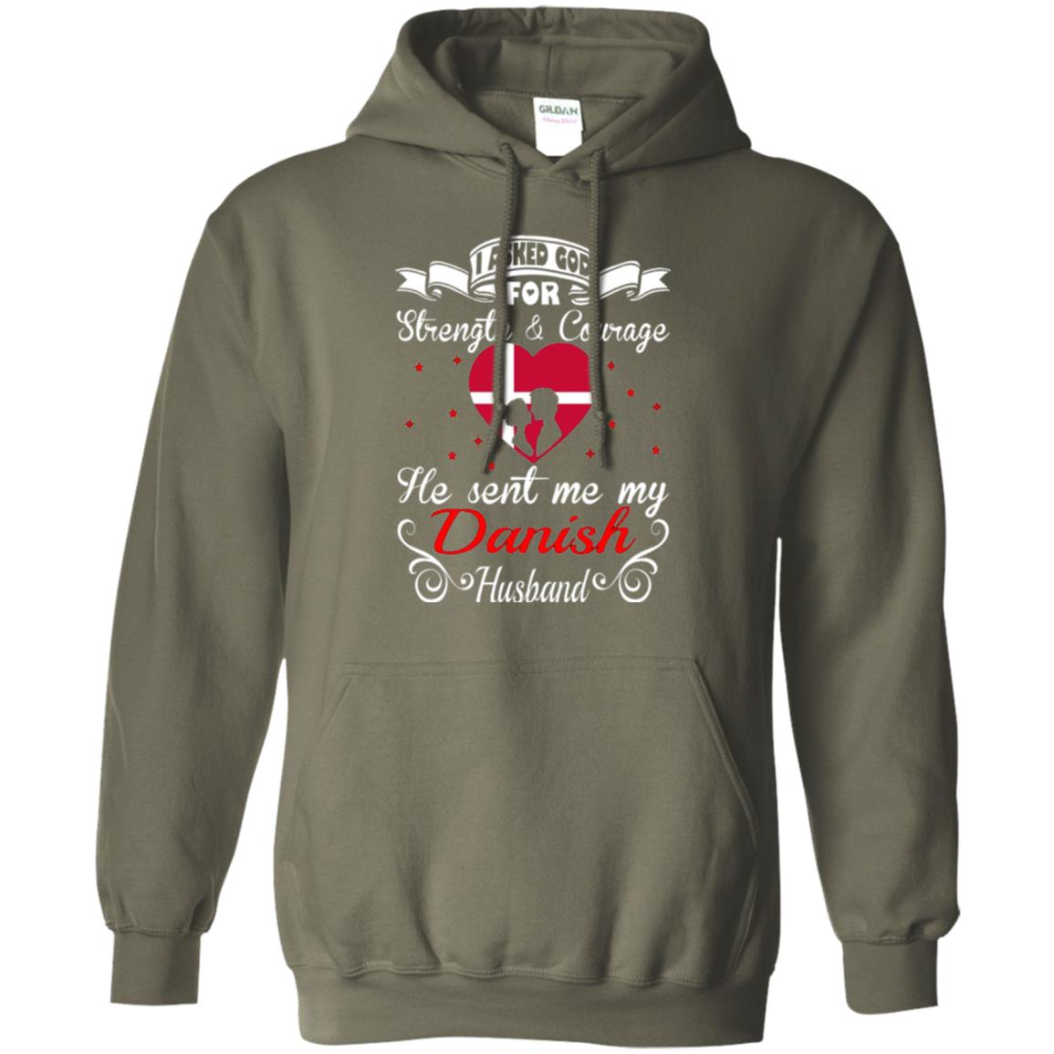 Danish T-shirt I Asked God Strength Courage Military Green
