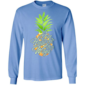 Pineapple T-shirt I've Heard It Both Ways