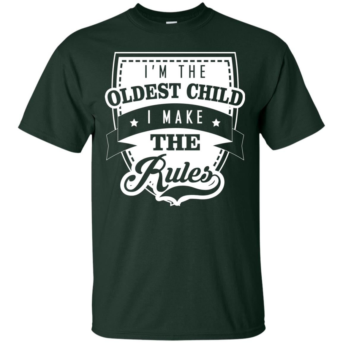 I'm The Oldest Child I Make The Rules Cool Family Shirt For Boys And Girls Forest