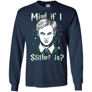 Mind If I Slither In Slytherin House Harry Potter ShirtG240 Gildan LS Ultra Cotton T-Shirt