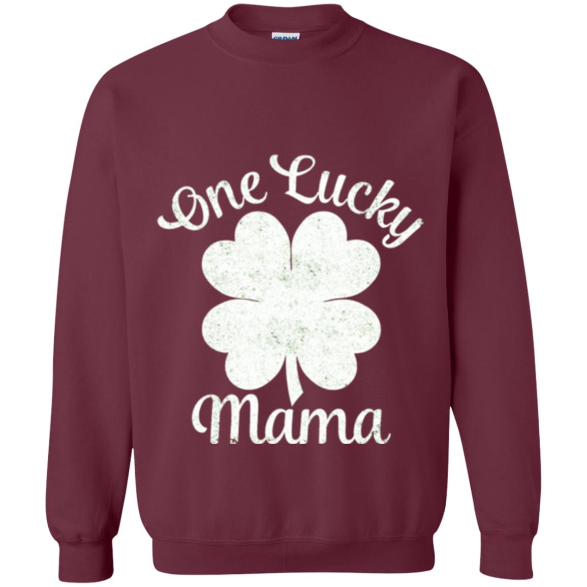 One Lucky Shamrock Mama St. Patrick's Day T-shirt Maroon
