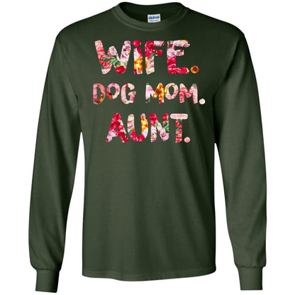 Wife Dog Mom Aunt T-shirt Forest Green