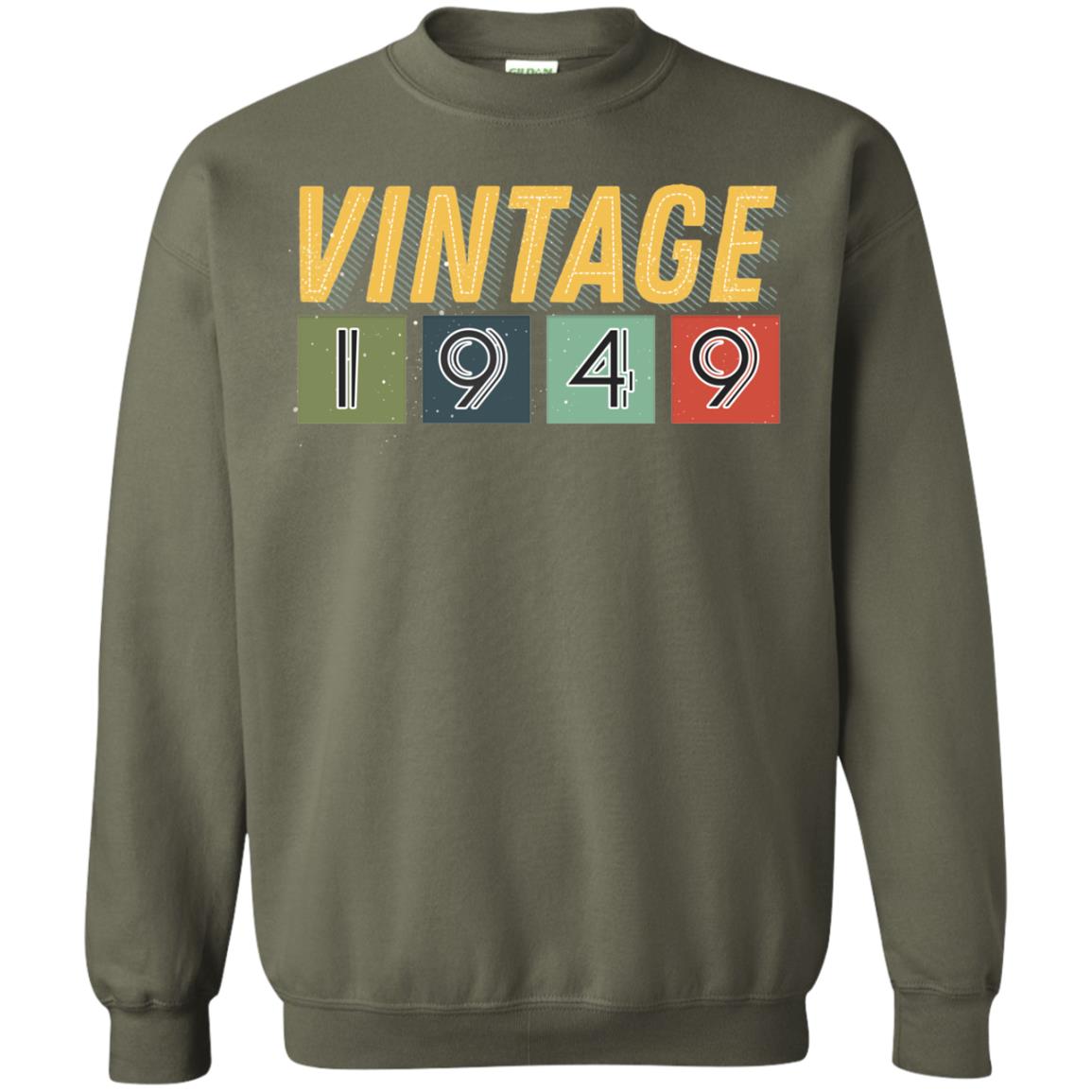 Vintage 1949 69th Birthday Gift Shirt For Mens Or Womens Military Green