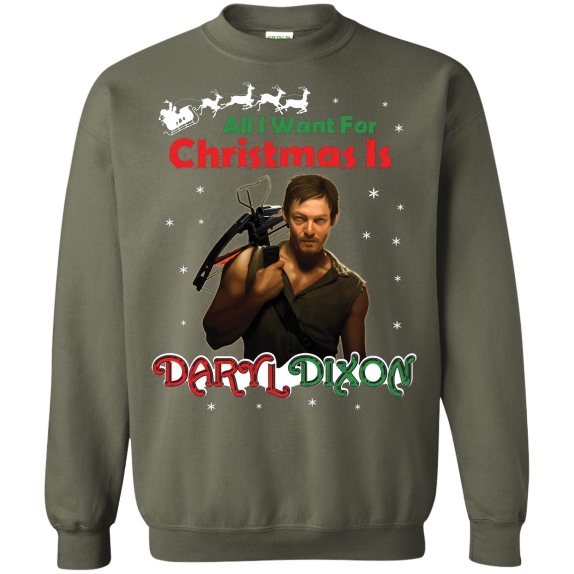 All I Want For Christmas Is Daryl Dixon Shirt Military Green