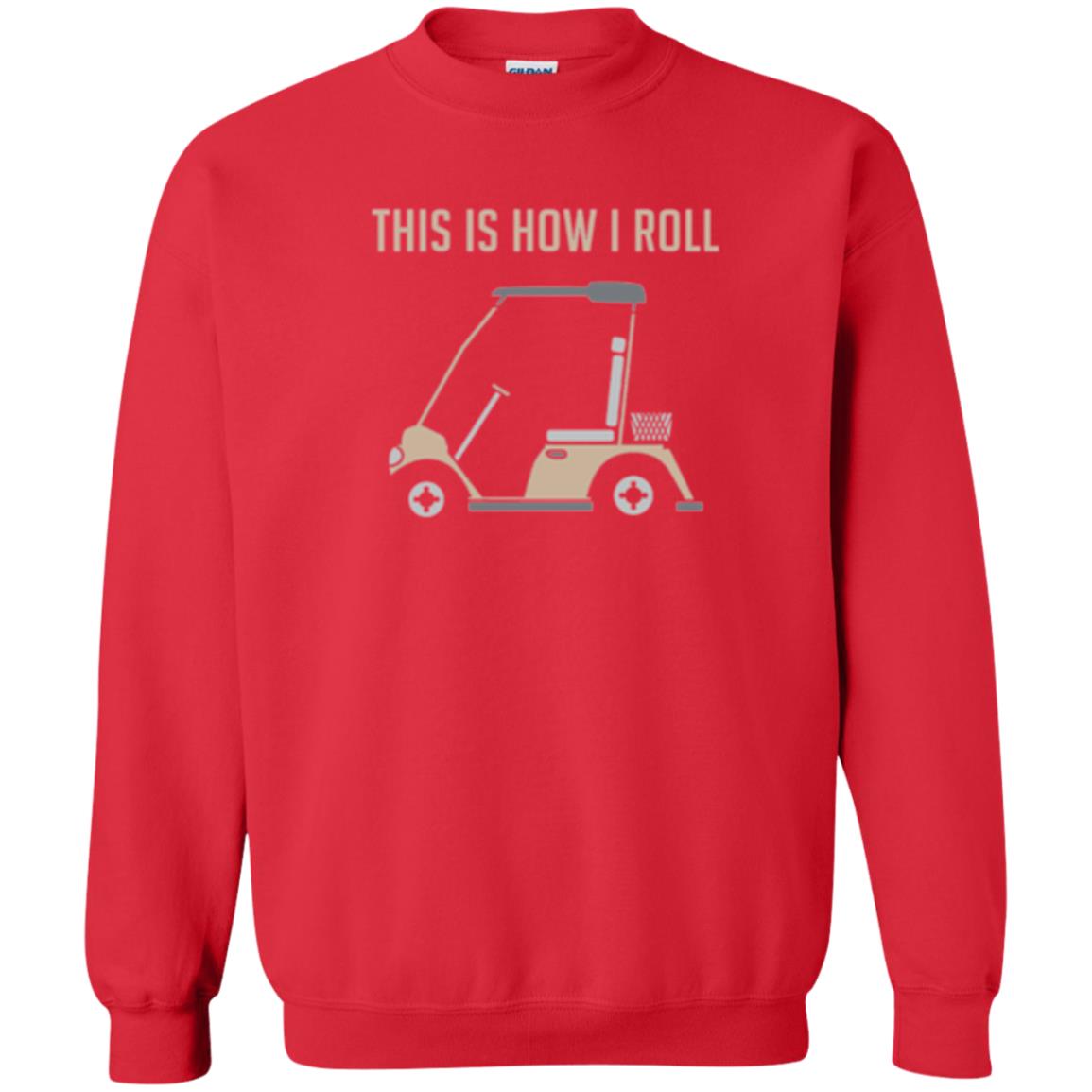 Funny Golfers T-shirt This Is How I Roll Golf Cart Red