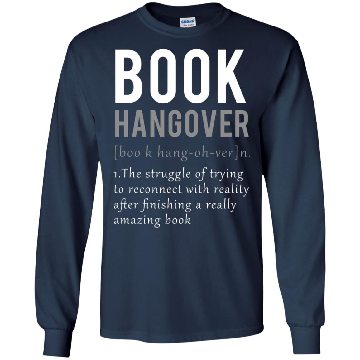 Book Hangover Definition Book Worm Reading Lover T-shirt Navy