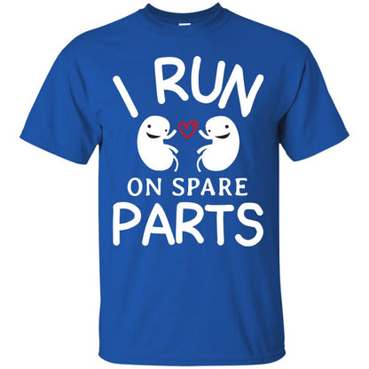 I Run On Spare Parts Kidney Donors Shirt Royal