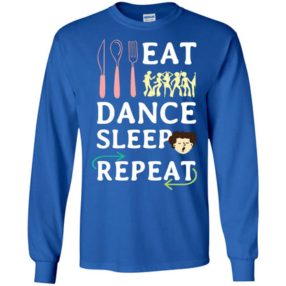 Eat Dance Sleep Repeat Dance Lover Shirt Royal