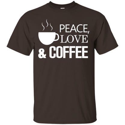 Peace Love And Coffee Shirt Dark Chocolate