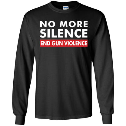 No More Silence End Gun Violence Anti-gun T-shirt Black