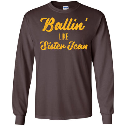 Ballin Like Sister Jean College Basketball Ramblers T-shirt Dark Chocolate