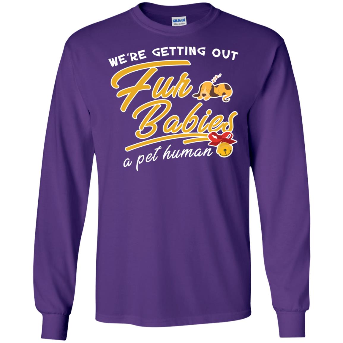 We're Getting Out Fur Babies A Pet Human Pregnancy Announcement Shirt Purple