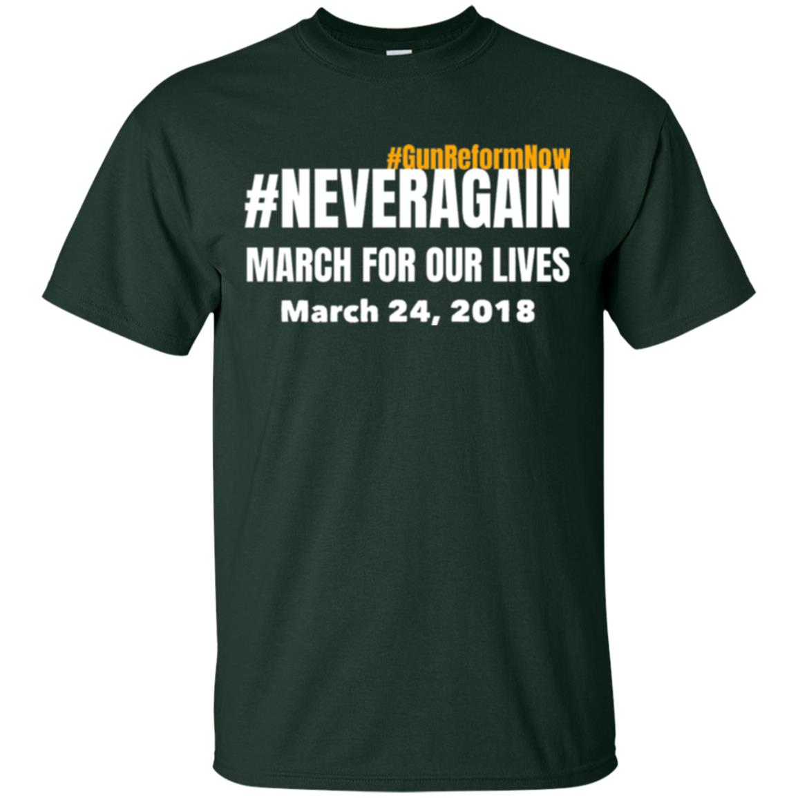 March For Our Lives Never Again Anti Gun T-shirt Forest