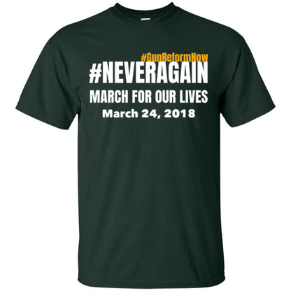 March For Our Lives Never Again Anti Gun T-shirt Forest