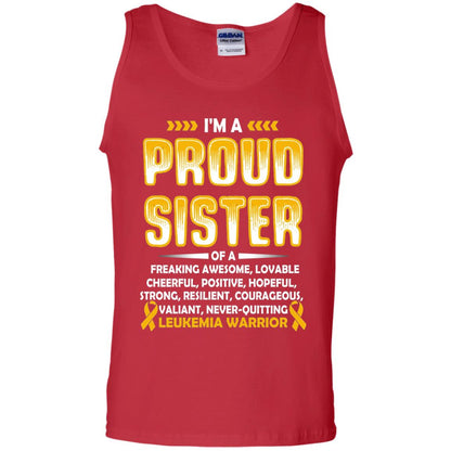 Leukemia Warrior Cancer T-shirt I_m A Proud Sister Of Leukemia Warrior Red