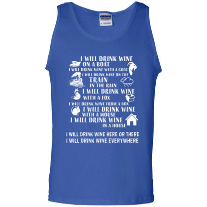 I Will Drink Wine On A Boat I Will Drink Wine Everywhere Shirt Royal
