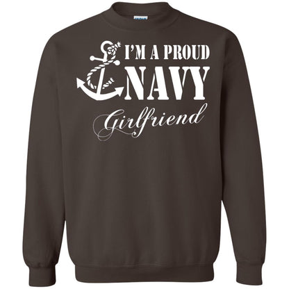 Military Shirt Im A Proud U.s. Navy Girlfriend Dark Chocolate