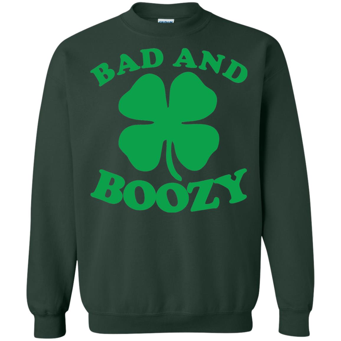 Bad And Boozy Saint Patricks Day T-shirt Forest Green