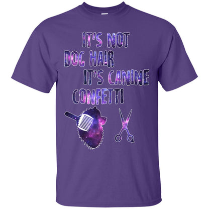 It's Not Dog Hair It's Canine Confetti Groomer Dog Shirt Purple