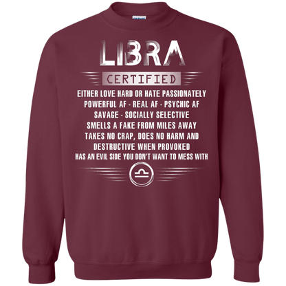 Libra Certified Either Love Hard Or Hate Passionately Powerful Af T-shirt