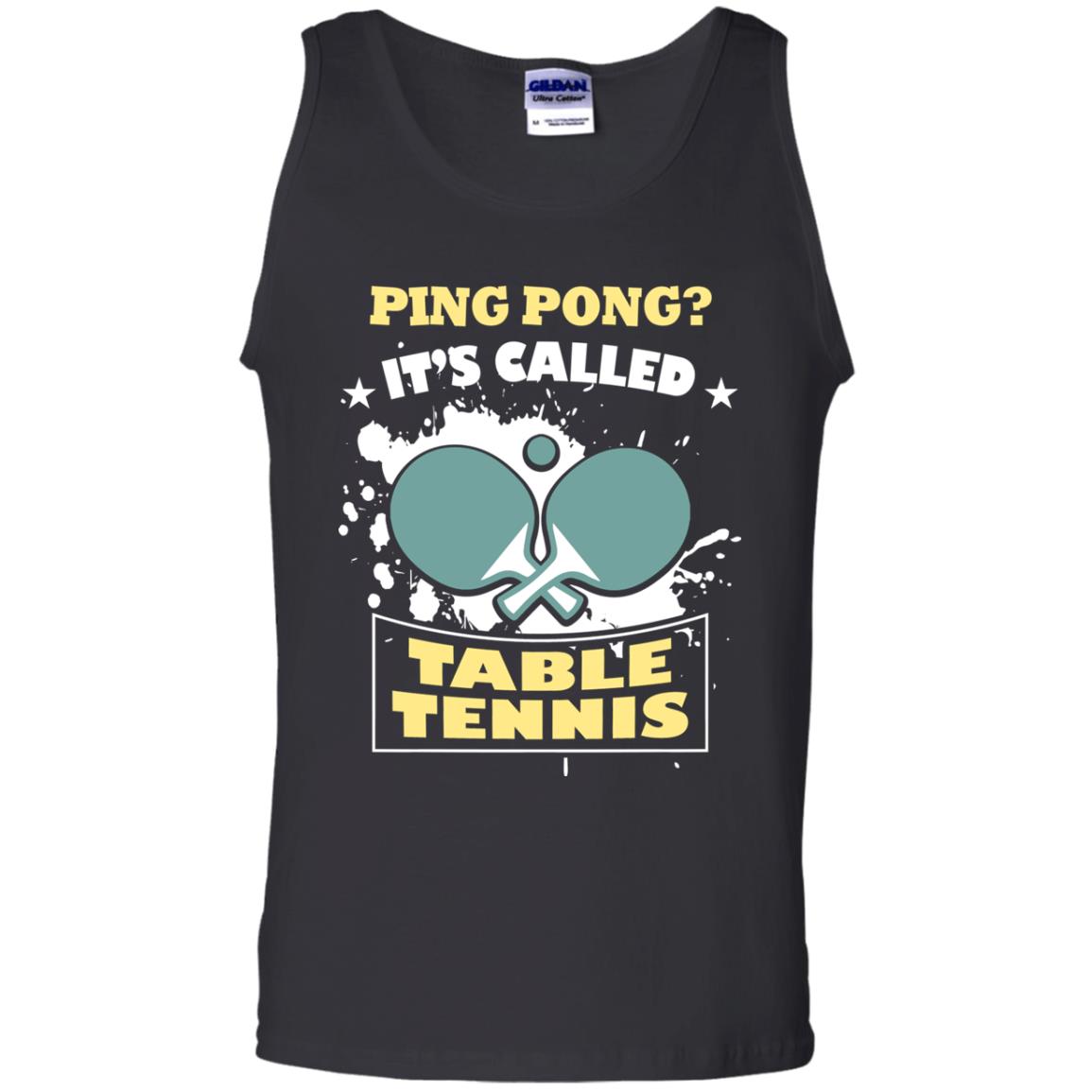 Table Tennis T-shirt Ping Pong It_s Called Table Tennis Black