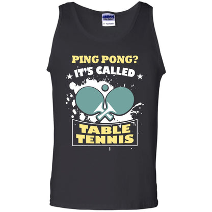 Table Tennis T-shirt Ping Pong It_s Called Table Tennis Black