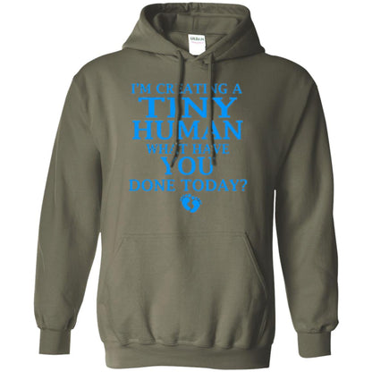 Funny Maternity Shirt Creating Tiny Human Blue Military Green