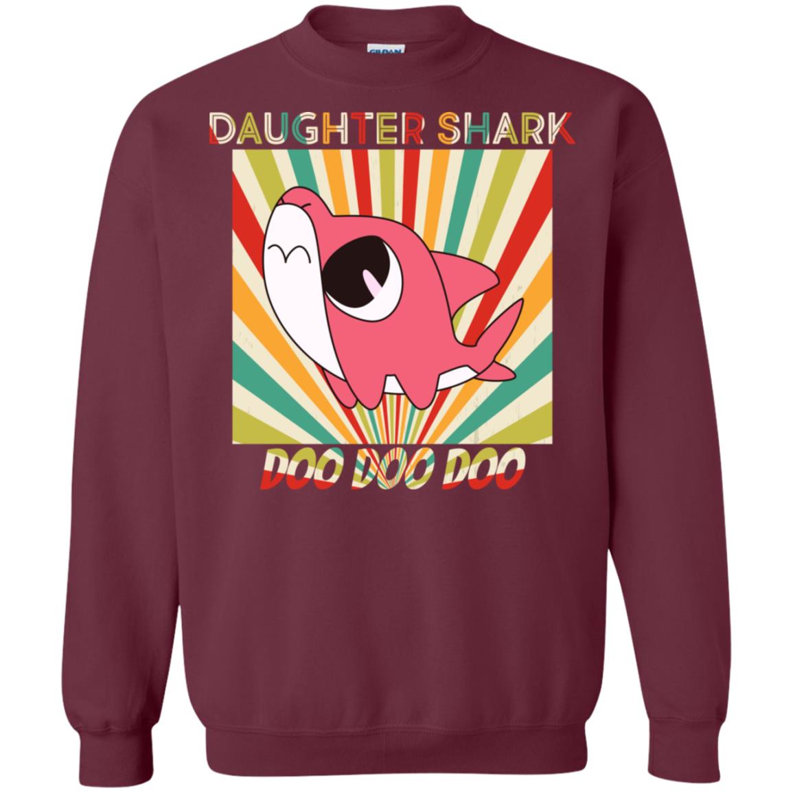 Daughter Shark Doo Doo Doo Family Shark Gift Shirt Maroon