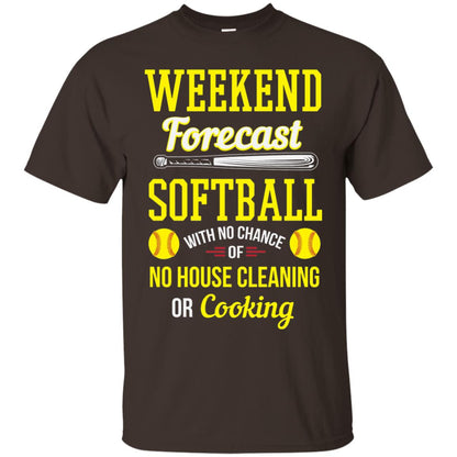 Weekend Forecast Softball No Chance Of No House Cleaning Or Cooking Dark Chocolate
