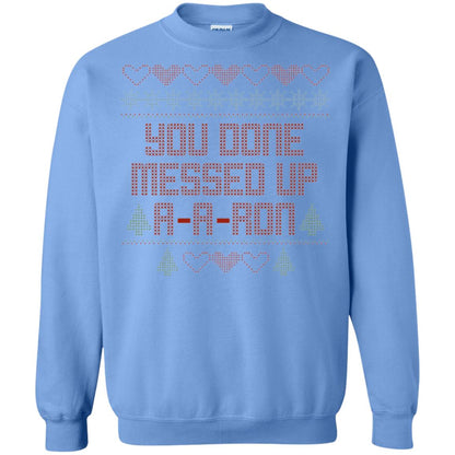 Funny Christmas T-shirt You Done Messed Up A - A - Ron Carolina Blue