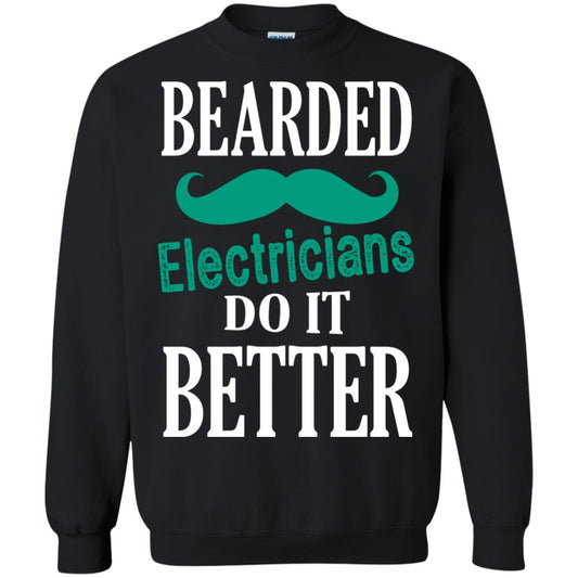 Bearded Electricians Do It Better Best Idea Shirt For Bearded Electricians Black