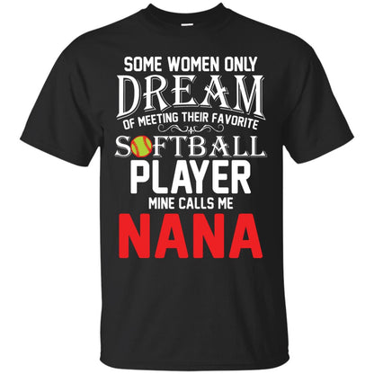 Softball Player Mine Calls Me Nana Softball Gift Shirt For Nana Black