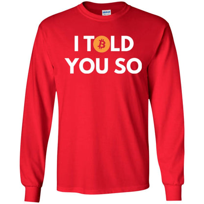 Bitcoin T-shirt I Told You So Red