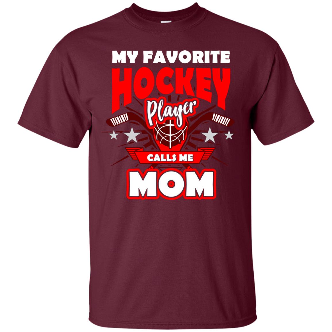 My Favorite Hockey Player Call Me Mom Hockey Mommy Shirt Maroon