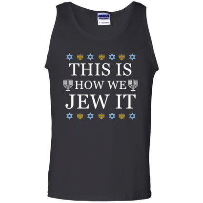 Funny Hanukkah T-shirt This Is How We Jew It Black