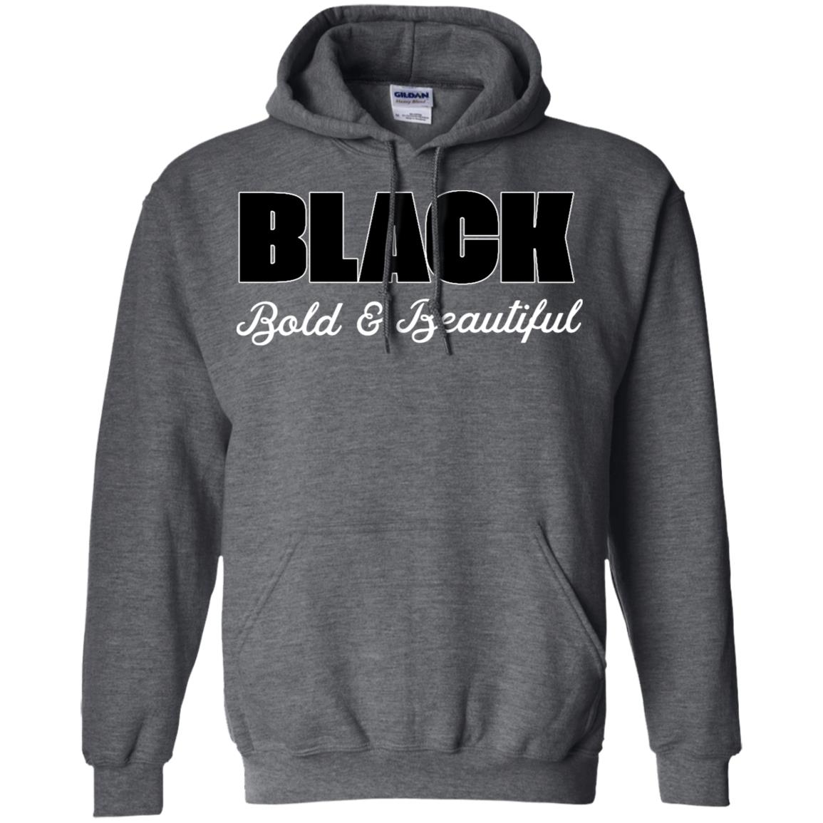 Black Bold And Beautiful Shirt Dark Heather