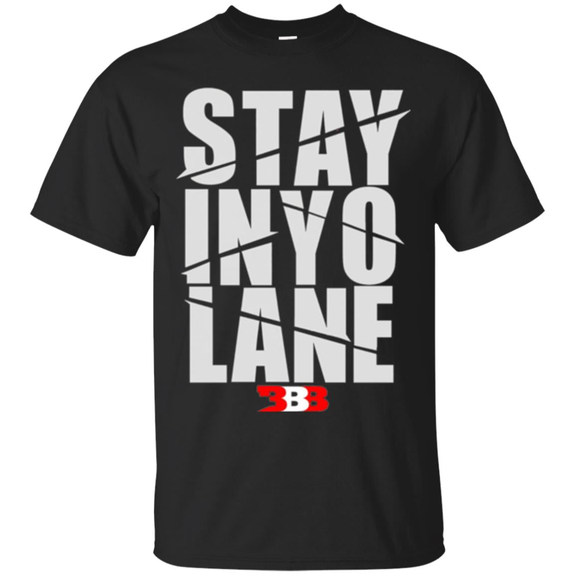 Stay In Yo Lane T-shirt Black
