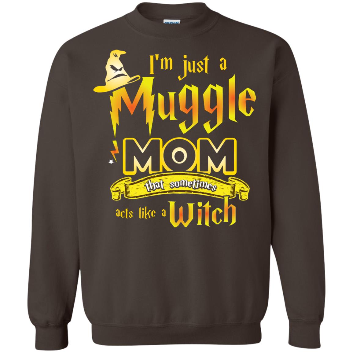 I_m Just A Muggle Mom That Sometimes Acts Like A Witch Fan Harry Potter Shirt For Mom Dark Chocolate