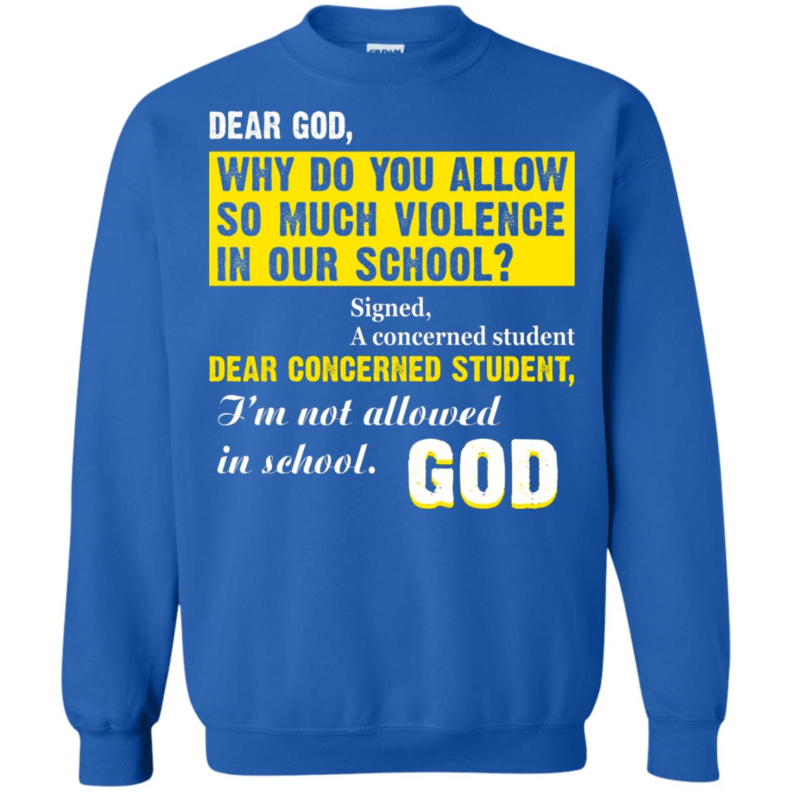 Anti Gun T-shirt Dear God Why Do You Allow So Much Violence In Our School Royal