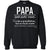 Papa Like A Grandfather But So Much Cooler Daddy ShirtG180 Gildan Crewneck Pullover Sweatshirt 8 oz.
