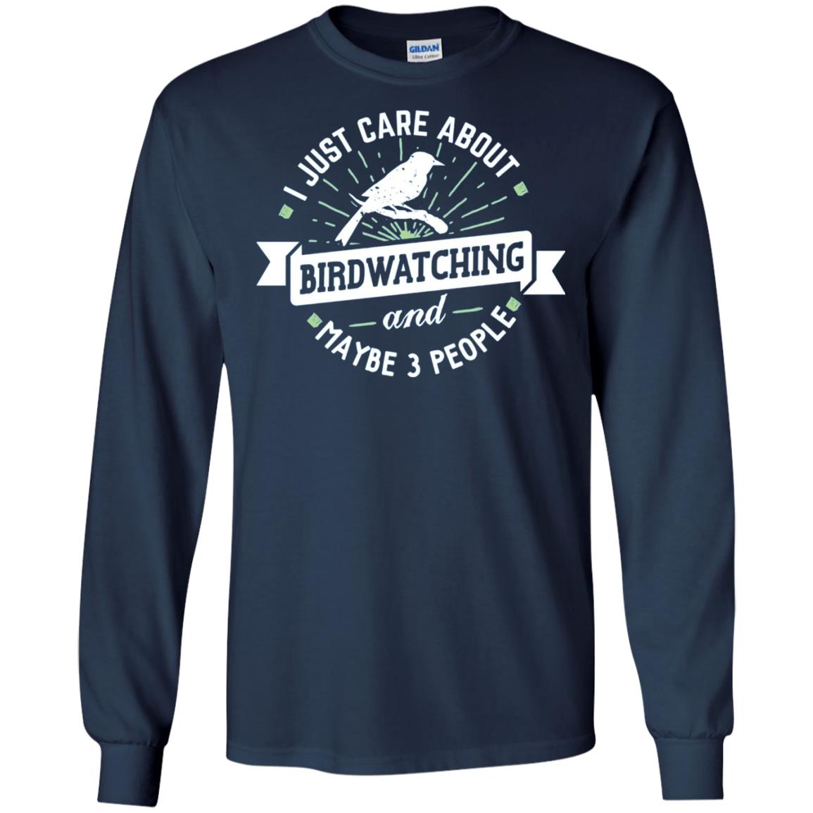 Birdwatching T-shirt I Just Care About Birdwatching Navy