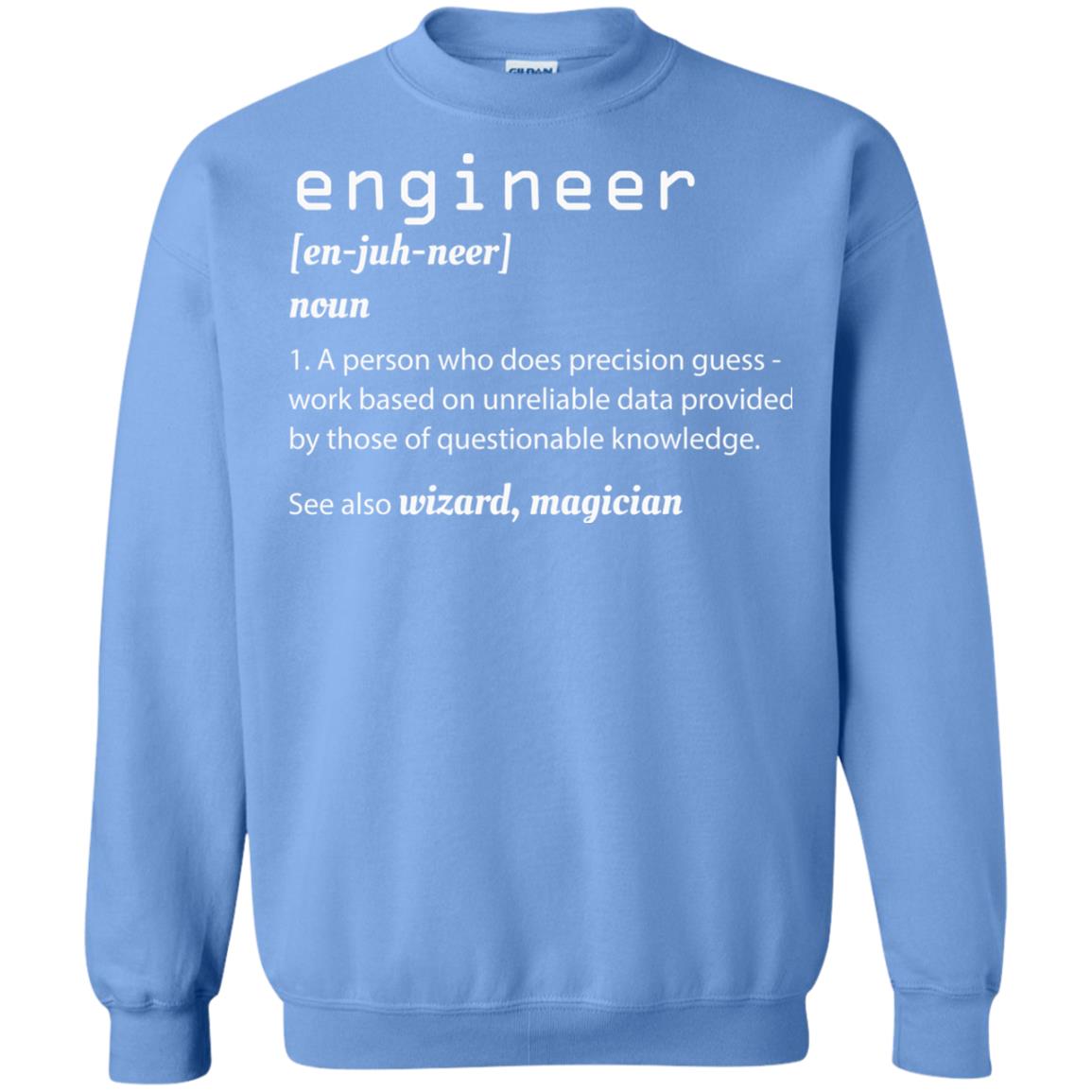A Person Who Does Precision Guess Work Based On Engineer T-shirt Carolina Blue