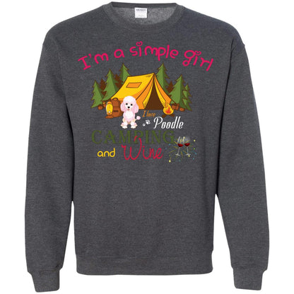 I’m A Simple Girl I Love Poodle Camping And Wine Shirt Dark Heather