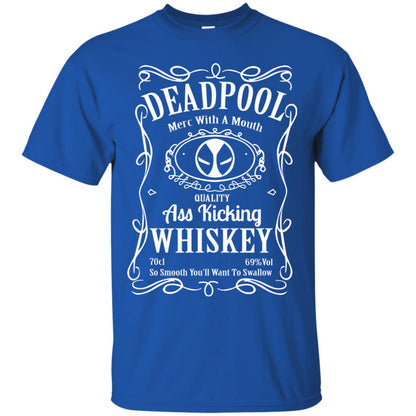 Deadpool Merc With A Mouth Quality Kiching Whiskey So Smooth You Will Want To Swallow Royal
