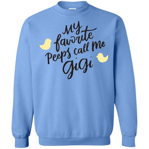 My Favorite Peeps Call Me Gigi Shirt