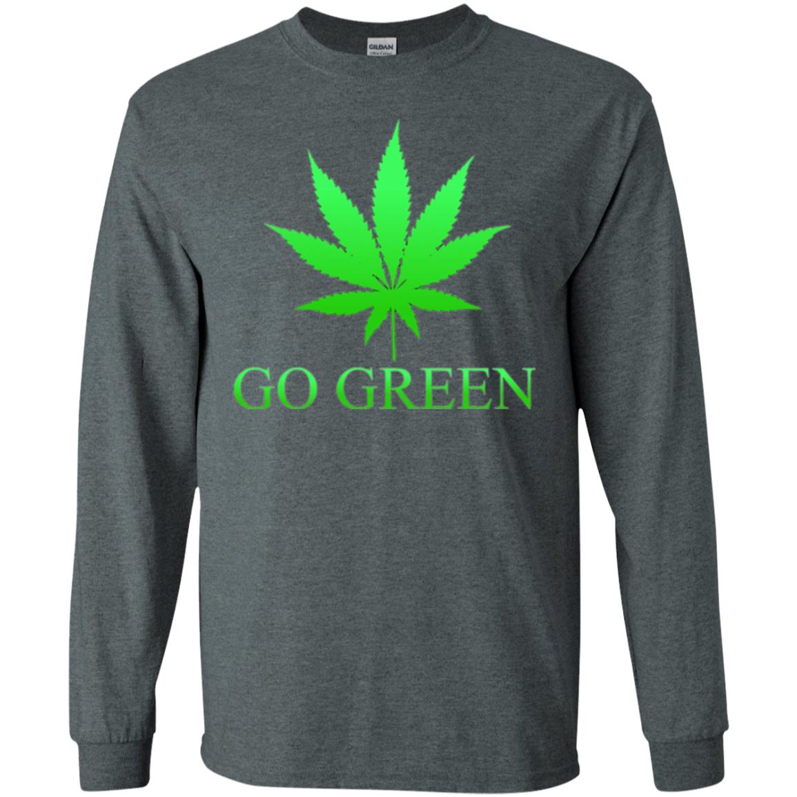 Go Green Weed T Shirt Marijuana Leaf Dark Heather