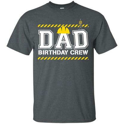Dad Birthday Crew Construction Worker Shirt Daddy Dark Heather